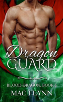 Dragon Guard by Flynn, Mac