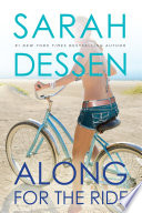 Along for the ride by Dessen, Sarah