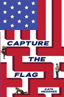 Capture the flag by Messner, Kate