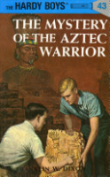 The mystery of the Aztec warrior by Dixon, Franklin W