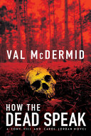 How the dead speak by McDermid, Val