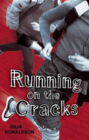 Running on the Cracks by Donaldson, Julia