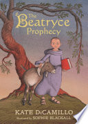 The Beatryce prophecy by DiCamillo, Kate