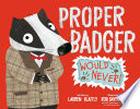Proper Badger would never! by Glattly, Lauren