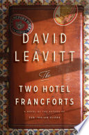 The two Hotel Francforts by Leavitt, David