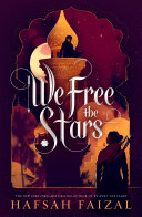 We free the stars by Faizal, Hafsah