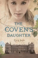 The Coven's Daughter by Jago, Lucy