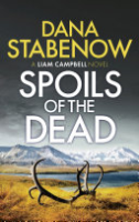 Spoils of the dead by Stabenow, Dana