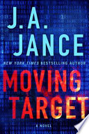 Moving target by Jance, J. A