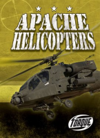 Apache Helicopters by David, Jack