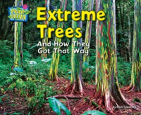 Extreme Trees by Lawrence, Ellen