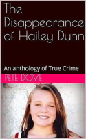 The Disappearance of Hailey Dunn by Dove, Pete