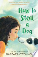 How to steal a dog by O'Connor, Barbara