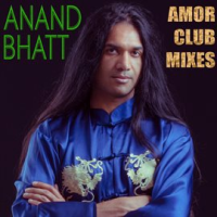 Amor Club Mixes by Anand Bhatt