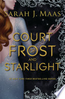 A court of frost and starlight by Maas, Sarah J