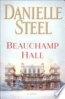 Beauchamp Hall by Steel, Danielle