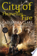 City of heavenly fire by Clare, Cassandra