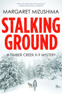 Stalking ground by Mizushima, Margaret