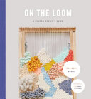 On the loom by Moodie, Maryanne