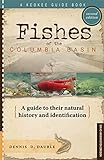 Fishes of the Columbia Basin by Dauble, Dennis D