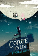 Coyote tales by King, Thomas