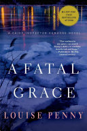 A fatal grace by Penny, Louise