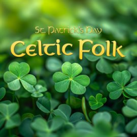 St. Patrick's Day Cetlic Folk by Universal Production Music
