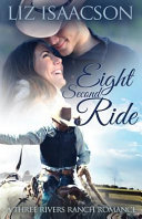 Eight second ride by Isaacson, Liz
