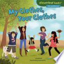 My clothes, your clothes by Bullard, Lisa