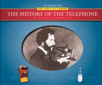 The History of the Telephone by Somervill, Barbara A