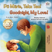 Pō Mārie, Taku Tau! Goodnight, My Love! by Admont, Shelley