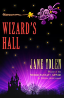 Wizard's Hall by Yolen, Jane