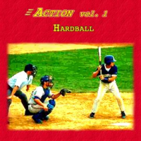Action Vol. 1: Hardball by CueHits