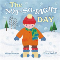 The Not-So-Right Day by Blevins, Wiley