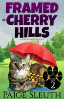 Framed in Cherry Hills by Sleuth, Paige