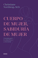Cuerpo de Mujer, Sabiduria de Mujer -Edicion Revisada by Northrup, Christiane