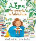 A_Luna_le_encanta_la_biblioteca