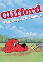 Clifford the Big Red Dog, Dog Day Afternoons - Season 102 by Ritter, John
