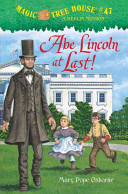 Abe Lincoln at last! by Osborne, Mary Pope
