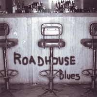 Roadhouse Blues by Roadhouse Blues Band