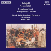 Gliere: Symphony No. 2 / Zaporozhye Cossacks by Slovak Radio Symphony Orchestra
