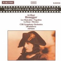 Honegger: Miserables (les) / Napoleon / Mermoz by Slovak Radio Symphony Orchestra