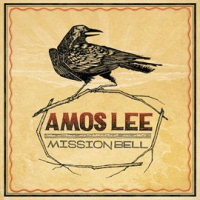 Mission Bell by Amos Lee
