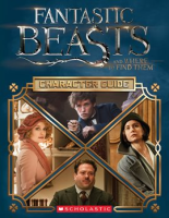 Character Guide (Fantastic Beasts and Where to Find Them) by Kogge, Michael