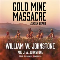 Gold mine massacre by Johnstone, William W