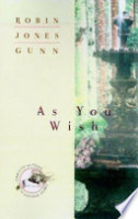 As you wish by Gunn, Robin Jones
