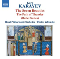 Karayev: 7 Beauties & In The Path Of Thunder by Royal Philharmonic Orchestra
