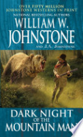 Dark night of the mountain man by Johnstone, J. A