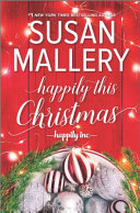 Happily this Christmas by Mallery, Susan