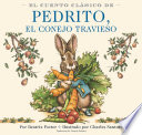 El cuento clásico de Pedrito, el conejo travieso by Potter, Beatrix